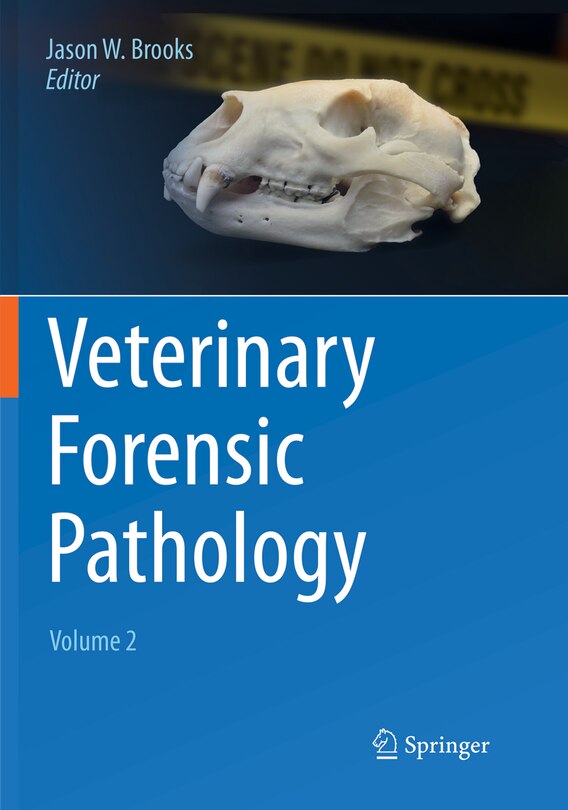 Front cover_Veterinary Forensic Pathology, Volume 2