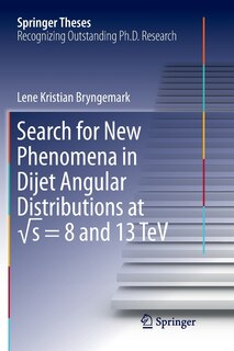 Couverture_Search for New Phenomena in Dijet Angular Distributions at -s = 8 and 13 TeV