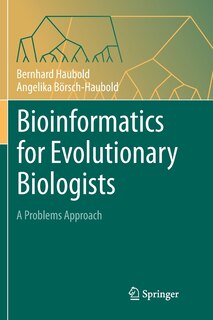 Front cover_Bioinformatics For Evolutionary Biologists