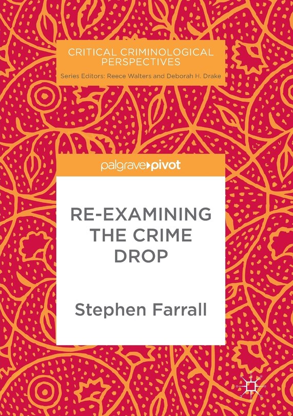 Front cover_Re-examining The Crime Drop