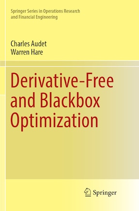 Derivative-Free and Blackbox Optimization