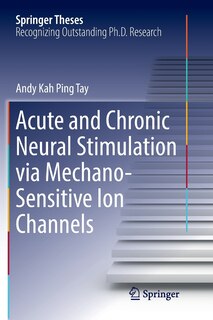 Front cover_Acute and Chronic Neural Stimulation via Mechano-Sensitive Ion Channels