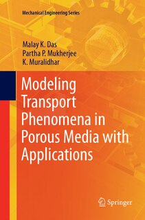 Front cover_Modeling Transport Phenomena in Porous Media with Applications