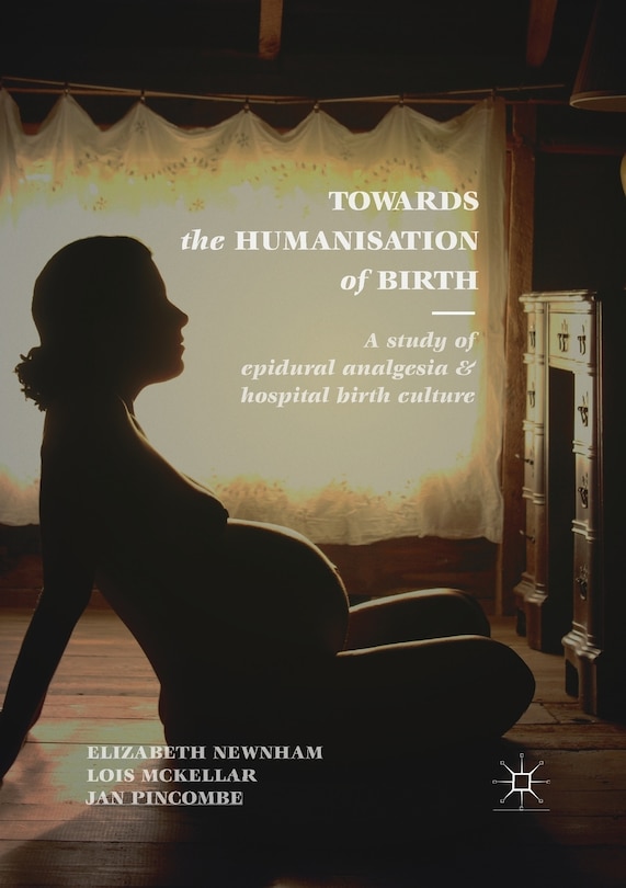 Front cover_Towards The Humanisation Of Birth