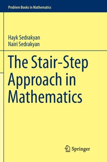 Front cover_The Stair-step Approach In Mathematics
