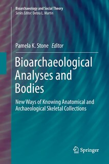 Front cover_Bioarchaeological Analyses And Bodies