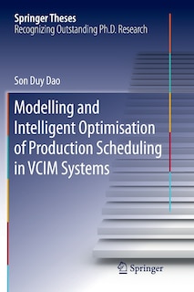 Couverture_Modelling And Intelligent Optimisation Of Production Scheduling In Vcim Systems