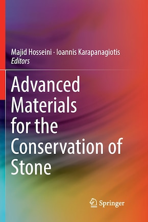 Advanced Materials For The Conservation Of Stone