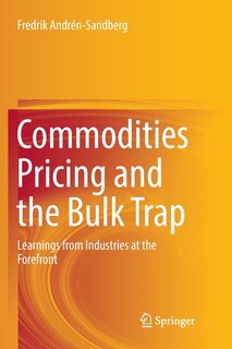 Front cover_Commodities Pricing And The Bulk Trap