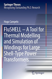 Front cover_Flushell - A Tool For Thermal Modelling And Simulation Of Windings For Large Shell-type Power Transformers