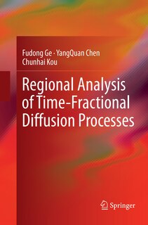 Front cover_Regional Analysis Of Time-fractional Diffusion Processes
