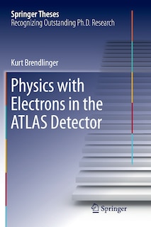 Couverture_Physics With Electrons In The Atlas Detector