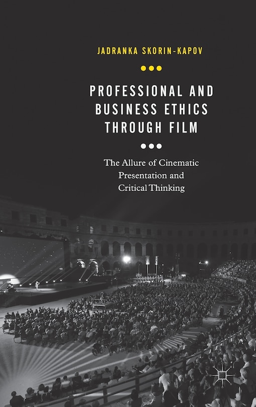 Front cover_Professional And Business Ethics Through Film