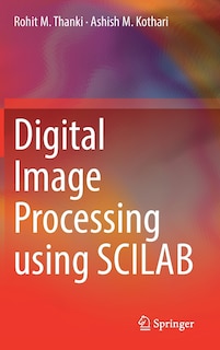 Front cover_Digital Image Processing Using Scilab