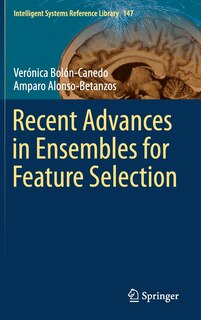 Couverture_Recent Advances In Ensembles For Feature Selection