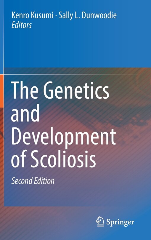 Front cover_The Genetics And Development Of Scoliosis