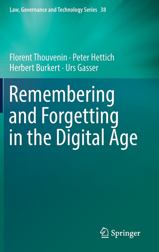 Couverture_Remembering And Forgetting In The Digital Age