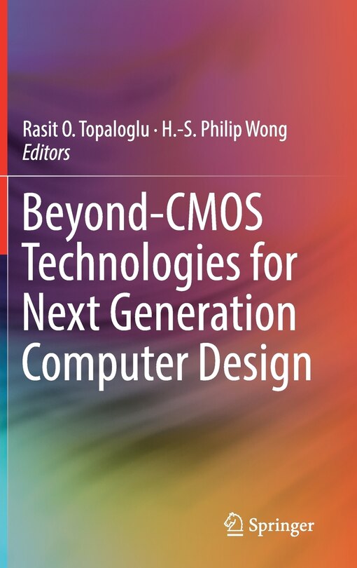 Front cover_Beyond-cmos Technologies For Next Generation Computer Design