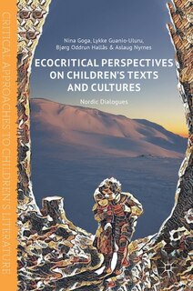 Front cover_Ecocritical Perspectives On Children's Texts And Cultures