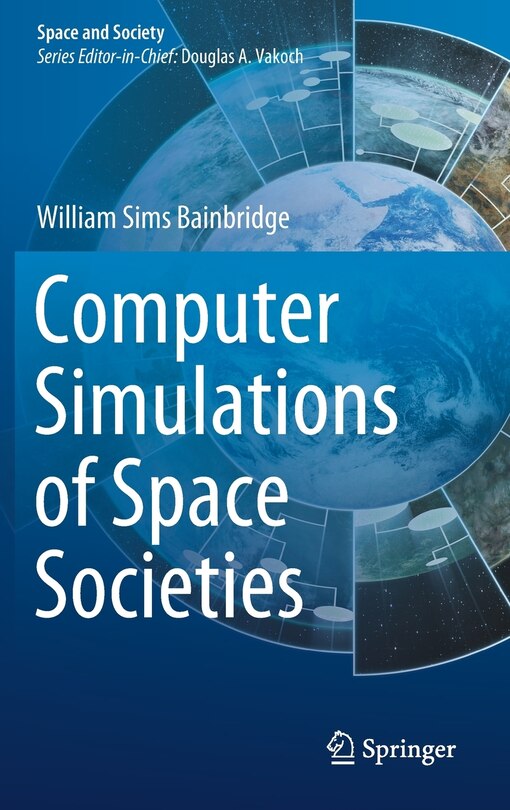 Front cover_Computer Simulations Of Space Societies