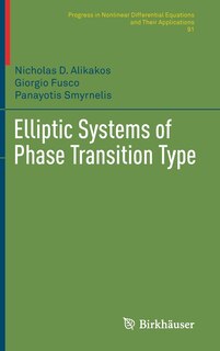 Couverture_Elliptic Systems Of Phase Transition Type