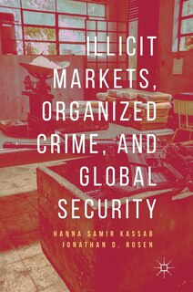 Couverture_Illicit Markets, Organized Crime, And Global Security