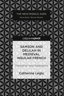 Front cover_Samson And Delilah In Medieval Insular French
