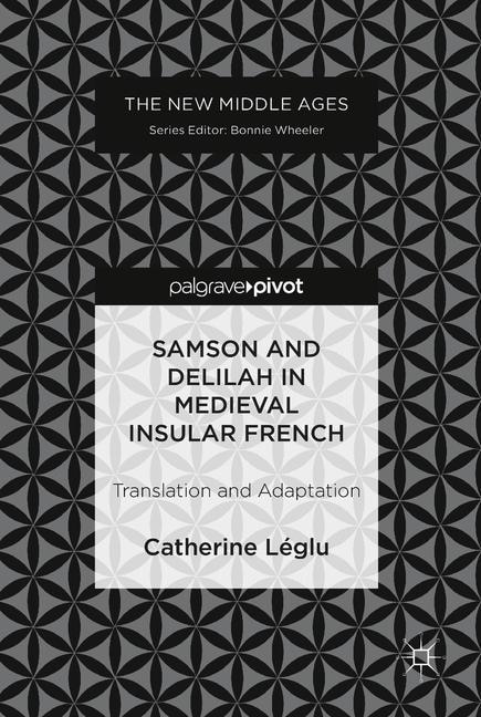 Front cover_Samson And Delilah In Medieval Insular French