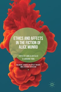 Front cover_Ethics And Affects In The Fiction Of Alice Munro