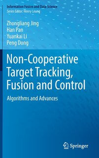 Couverture_Non-cooperative Target Tracking, Fusion And Control