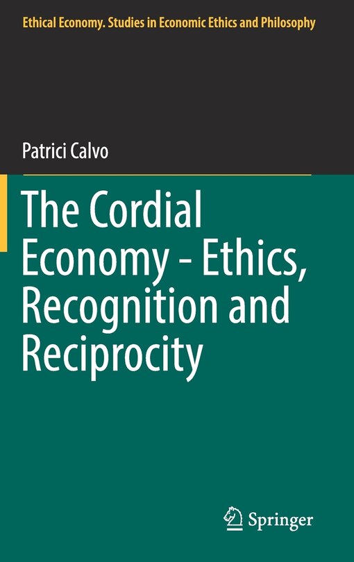 Couverture_The Cordial Economy - Ethics, Recognition And Reciprocity