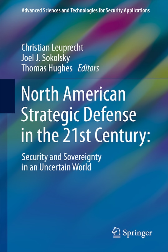 Front cover_North American Strategic Defense In The 21st Century