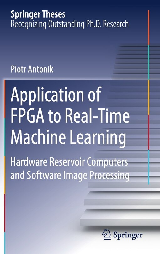 Front cover_Application Of Fpga To Real-time Machine Learning