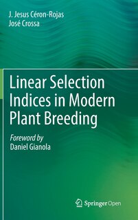 Front cover_Linear Selection Indices In Modern Plant Breeding
