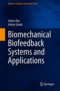 Front cover_Biomechanical Biofeedback Systems And Applications