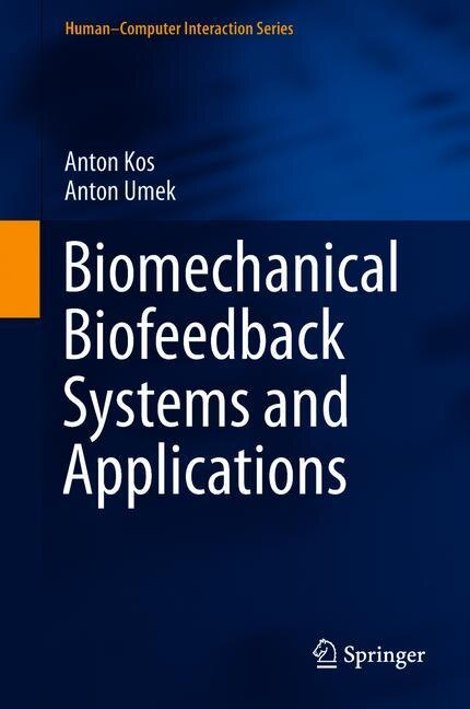 Front cover_Biomechanical Biofeedback Systems And Applications