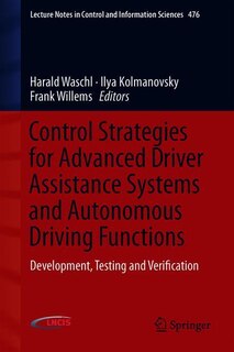 Front cover_Control Strategies For Advanced Driver Assistance Systems And Autonomous Driving Functions