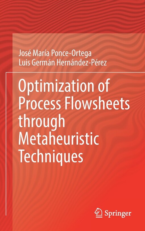 Couverture_Optimization Of Process Flowsheets Through Metaheuristic Techniques