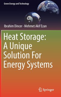 Heat Storage: A Unique Solution For Energy Systems