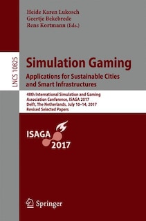 Couverture_Simulation Gaming. Applications for Sustainable Cities and Smart Infrastructures