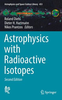 Couverture_Astrophysics With Radioactive Isotopes
