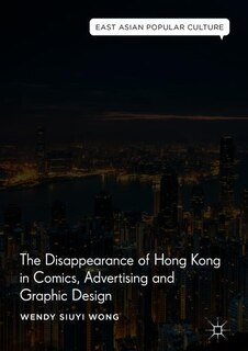 Front cover_The Disappearance Of Hong Kong In Comics, Advertising And Graphic Design
