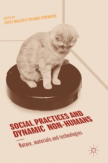 Couverture_Social Practices And Dynamic Non-humans