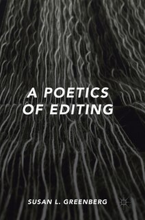 Front cover_A Poetics Of Editing
