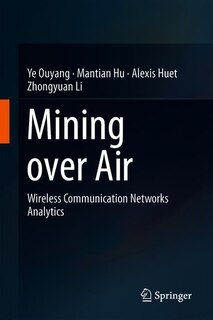 Mining Over Air: Wireless Communication Networks Analytics image number 0