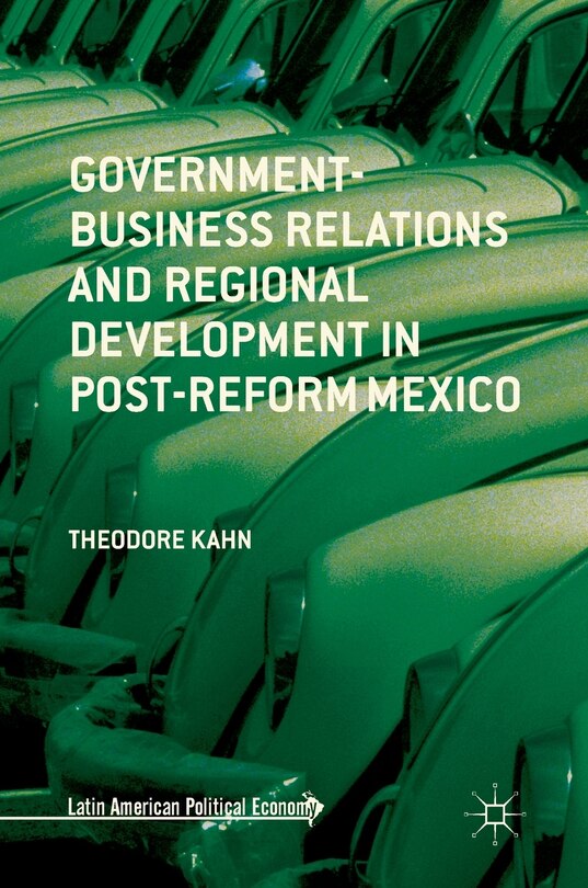 Couverture_Government-business Relations And Regional Development In Post-reform Mexico