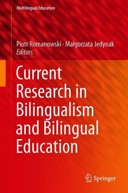 Front cover_Current Research In Bilingualism And Bilingual Education