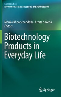 Front cover_Biotechnology Products In Everyday Life