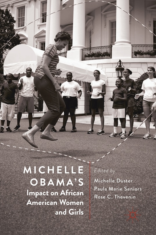 Front cover_Michelle Obama's Impact On African American Women And Girls