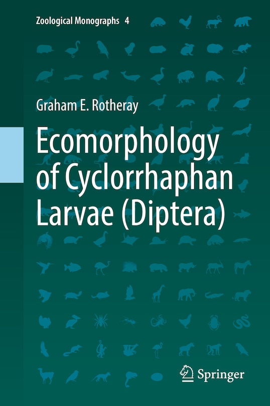 Front cover_Ecomorphology Of Cyclorrhaphan Larvae (diptera)